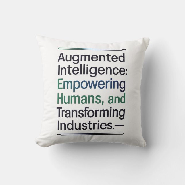 Augmented Intelligence – Empowering Humans Cushion (Front)