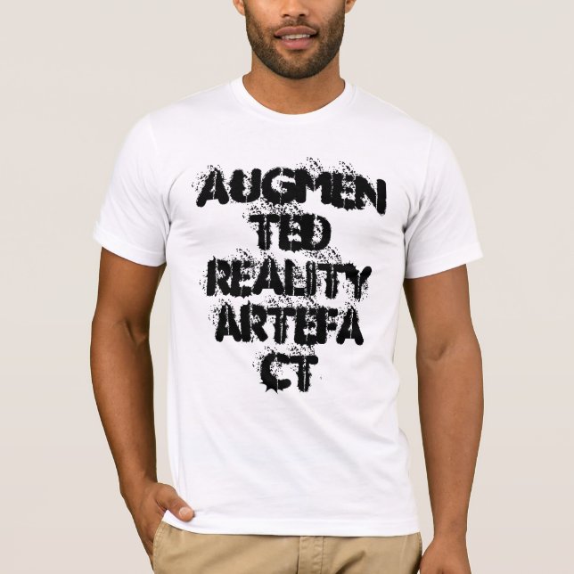 Augmented Reality Artefact - fun slogan T-Shirt (Front)