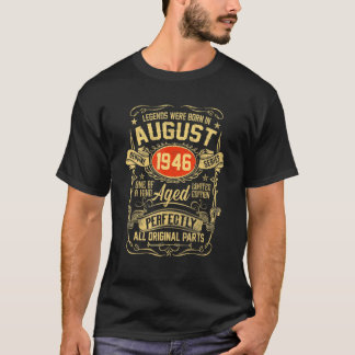 August 1946 76th Birthday  76 Year Old Men Women 2 T-Shirt