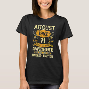 August 1952  71 Year Of Being Awesome T-Shirt