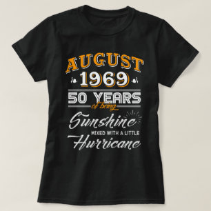 August 1969, 50 Years of Being Sunshine T-Shirt