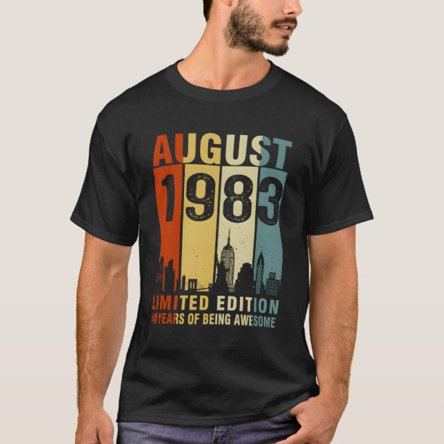 August 1983 40 Years Of Being Awesome T-Shirt (Front)