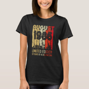 August 1986  37 Years Of Being Awesome 1 T-Shirt
