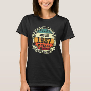 August 1987 35th Birthday  35 Years Of Being Aweso T-Shirt