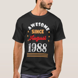 August 1988 Birthday Awesome Since 1988 August Vin T-Shirt