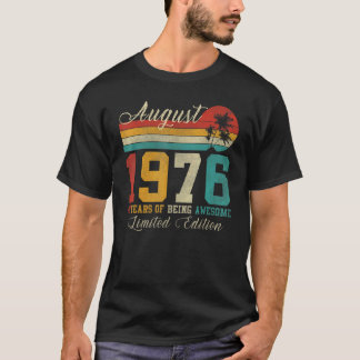 August 46 Year Old  Vintage 1976 46th Birthday T-Shirt