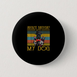 August Birthday With My Cane Corso Dog 2020 6 Cm Round Badge