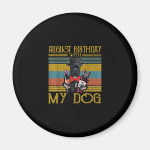 August Birthday With My Cane Corso Dog 2020 Magnet