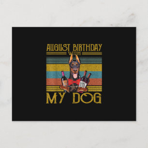 August Birthday With My Doberman Pinscher Dog 2020 Postcard