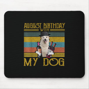 August Birthday With My Great Pyrenees Dog 2020 Mouse Pad