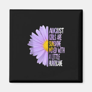 August Birthday Womens Gift Funny Daisy Aster Gift Magnet