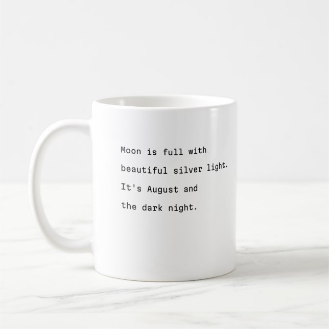 august coffee mug typography poetic full moon  (Left)