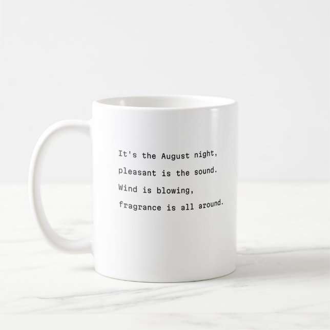 august coffee mug typography poetic pleasant sound (Left)