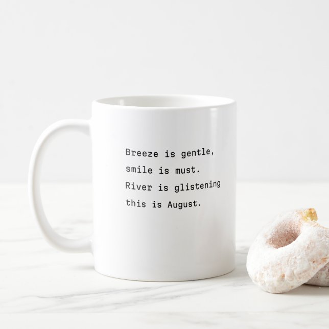 august coffee mug typography poetic smile is must (With Donut)