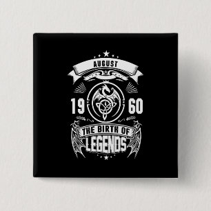 August Gift 1960 The Birth Of The Legends 15 Cm Square Badge