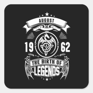 August Gift 1962 The Birth Of The Legends Square Sticker