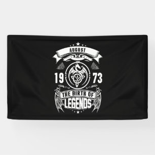 August Gift 1973 The Birth Of The Legends Banner