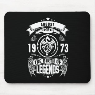 August Gift 1973 The Birth Of The Legends Mouse Pad