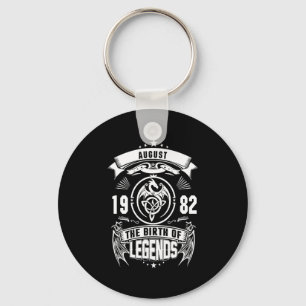 August Gift 1982 The Birth Of The Legends Key Ring