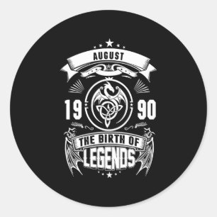 August Gift 1990 The Birth Of The Legends Classic Round Sticker