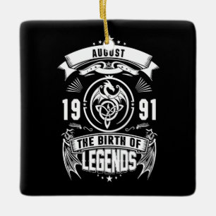 August Gift 1991 The Birth Of The Legends Ceramic Ornament