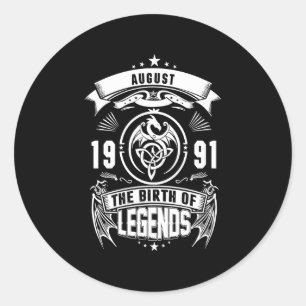 August Gift 1991 The Birth Of The Legends Classic Round Sticker