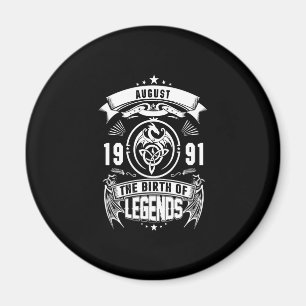 August Gift   1991 The Birth Of The Legends Magnet