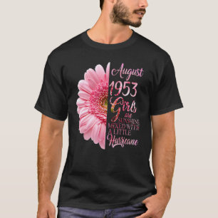 August Girl 1953 69 Years Of Being Sunshine Mixed T-Shirt