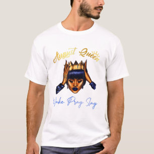 August Girl Queens Was Born In August Birthday Leo T-Shirt
