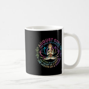 August Girl The Soul Of A Witch Birthday Hippie So Coffee Mug