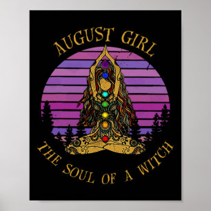August Girl The Soul Of A Witch Vintage Birthday Y Poster