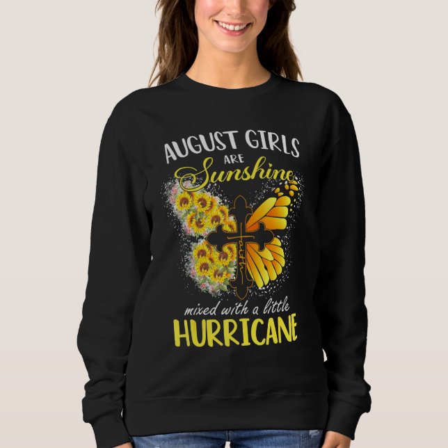 August Girls Are Sunshine Mixed Little Hurricane S Sweatshirt (Front)