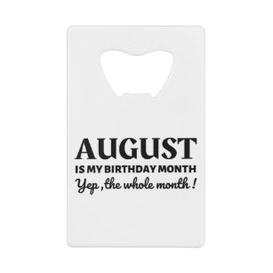 August Is My Birthday