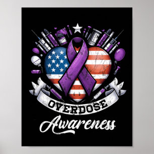 August Overdose Awareness Purple Ribbon Drug Addic Poster