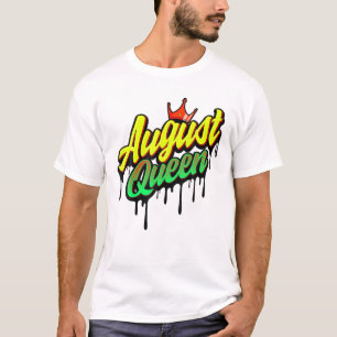 August Queen Leo Virgo Birthday Queens Women Girls T-Shirt