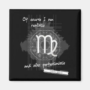 August September Birthday Zodiac Virgo Quote Magnet