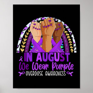 August We Wear Purple Overdose Awareness Purple Ra Poster