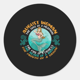 August Woman Soul Of Mermaid Leo Zodiac Birthday Classic Round Sticker