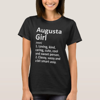 AUGUSTA GIRL GA GEORGIA Funny City Home Roots Gift T-Shirt
