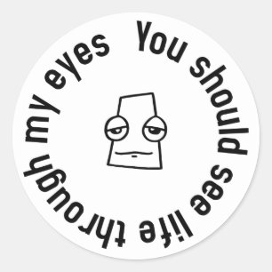 Auitsm Stickers,Through my eyes Classic Round Sticker