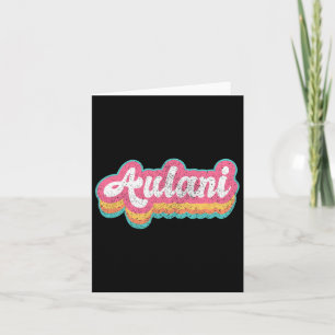 Aulani First Name Girl Vintage 70s 80s Personalise Card