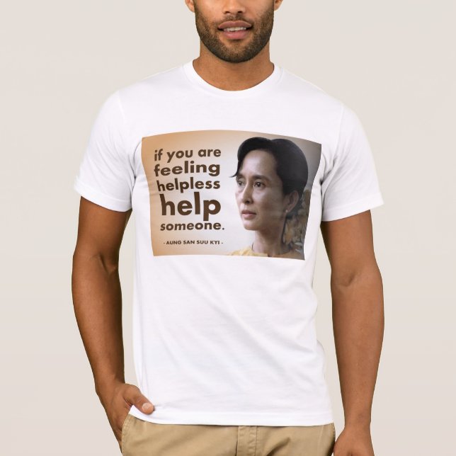 Aung san suu kyi quotes T-Shirt (Front)