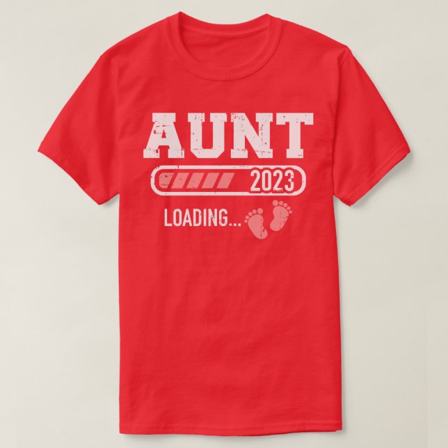 Aunt 2023 loading bar for new aunt T-Shirt (Design Front)
