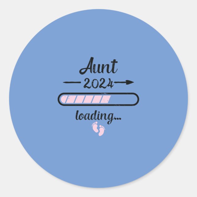 Aunt 2024 Loading Pregnancy Auntie Birth Classic Round Sticker (Front)