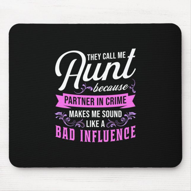 Aunt And Bad Influence Mouse Pad (Front)