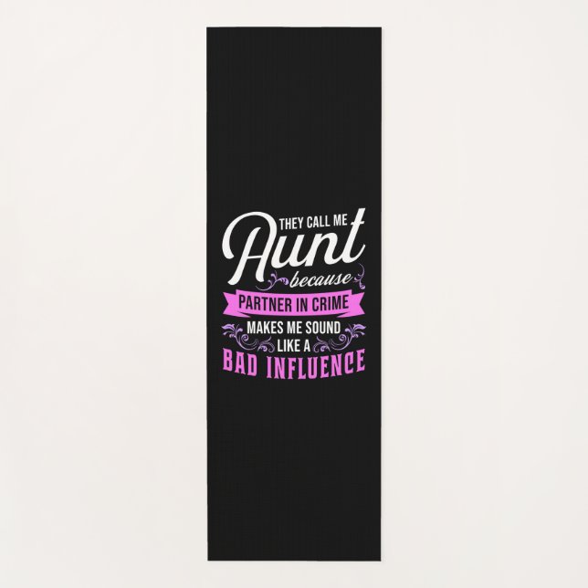 Aunt And Bad Influence Yoga Mat (Front)
