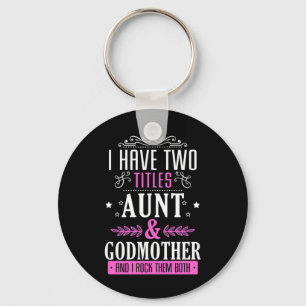 Aunt And Godmother Key Ring