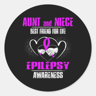 Aunt And Niece Best Friend Of Life Epilepsy Awaren Classic Round Sticker