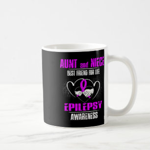 Aunt And Niece Best Friend Of Life Epilepsy Awaren Coffee Mug