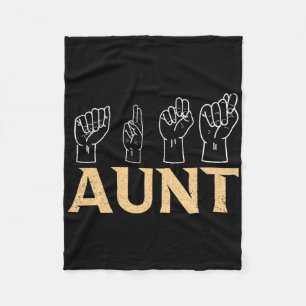 Aunt Asl American Sign Language Interpreter Deaf A Fleece Blanket
